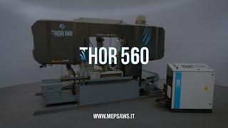 Thor 560 - Mep segatrici / Sawing machines