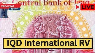 Iraqi Dinar International RV NewsIraqi Dinar Latest News Today