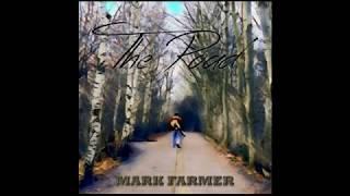 Mark Farmer - MY WAY HOME [OFFICIAL MUSIC VIDEO]