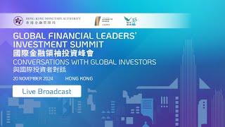 20 Nov 2024 - Global Financial Leaders' Investment Summit | Conversations with Global Investors