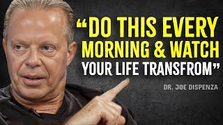 THE MORNING Ritual That Will TRANSFORM Your Life - Joe Dispenza Motivation