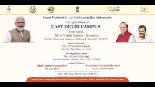 Inauguration of EAST DELHI CAMPUS of Guru Gobind Singh Indraprastha University, New Delhi- LIVE.