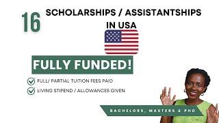 16 FULLY FUNDED USA SCHOLARSHIPS/ ASISTANTSHIPS FOR INTERNATIONAL STUDENTS.