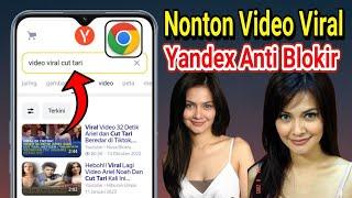 Anti Blokir! Cara Menonton Video Viral Terbaru Yandex Tanpa Proxy Auto Berhasil