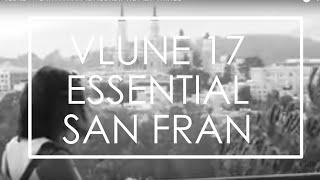 VLUNE 17: SAN FRAN IN 12 HOURS // WE FILM THINGS