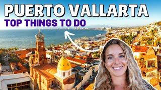 19 Top Things to Do in Puerto Vallarta, Mexico (that you won't see anywhere else)