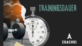 Wie lange solltest du trainieren? Frag Coach51