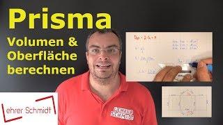 Prisma - Oberfläche & Volumen berechnen (Dreiecksprisma) | Lehrerschmidt - einfach erklärt!