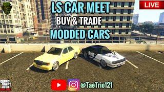 LS CAR MEET BUY MODDED CARS GTA5 ONLINE *PS5* JOIN UP - TaeTrio121 NEW DLC CARS!!