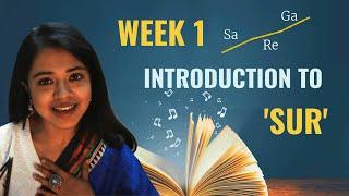 Week 1: Introduction to 'Sur' | Chandrani's Online Music Class