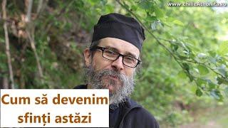 Cum să devenim sfinți astăzi - p. Teologos