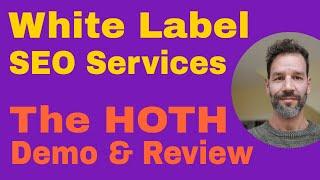 White Label SEO Services · The HOTH Review and Demo · Outsource SEO