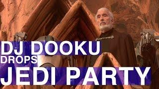 DJ Dooku Drops JEDI PARTY