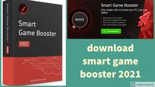 how to download smart game booster for pc || SLGH