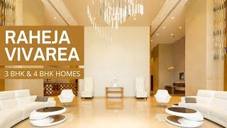 Raheja Vivarea | Mahalaxmi | 3 BHK & 4 BHK Luxury Homes | Call +91 9702947920