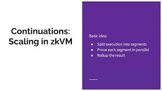 Continuations: Scaling in zkVM (RISC Zero Study Club)