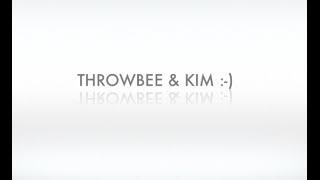 THROWBEE & KIM