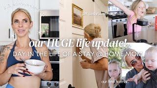 HUGE life update + big announcement for our family! / day in the life of a stay @ home mom