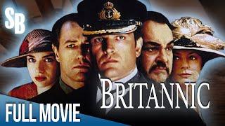 Britannic (2000) | Edward Atterton | Amanda Ryan | Jacqueline Bisset | Full Movie