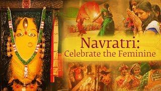 Navratri: Celebrate the Feminine - Sadhguru