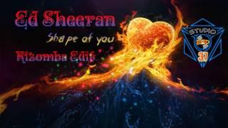 Ed Sheeran - Shape of you (Studio BMD 37 Kizomba Edit)