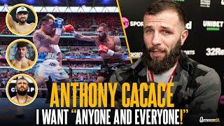 I want “ANYONE AND EVERYONE”  | Anthony Cacace on Wembley success and “fearing no man” 