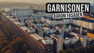 Garnisonen - Bakom Fasaden