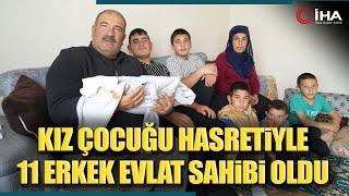 Kız Çocuk İsteyen Babanın 11.  Çocuğu da Erkek Oldu