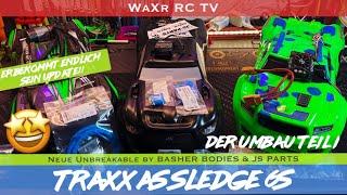 TRAXXAS SLEDGE 6s - Neue Unbreakable by BasherBodies und Teile von JS Parts / TK Parts Teil 1