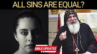 ALL SINS ARE EQUAL | Bishop Mar Mari