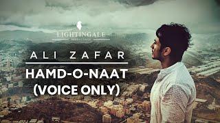 Ali Zafar I Hamd-o-Naat (Voice Only) I English Lyrical Video Of Hamd-o-Naat By Ali Zafar