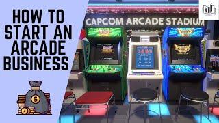 How to Start an Arcade Business | Starting an Arcade Game Business