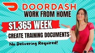 Make $1,365 Week Creating Training Documents For DoorDash | Work From Home Jobs 2024 | USA Only