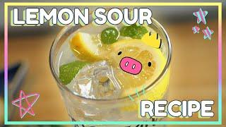 Japanese Lemon Sour Cocktail Recipe  レモンサワー