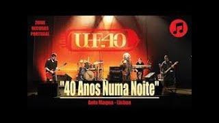 UHF - 40 Anos Numa Noite (concerto)