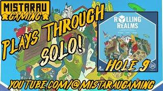 Mista Rau Gaming SOLO! Rolling Realms (Mini-Golf Hole #9)!