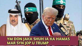 Ym don jaka shuh ia ka Hamas Shah kynjat na Qatar tang mar syn jop u Donald Trump