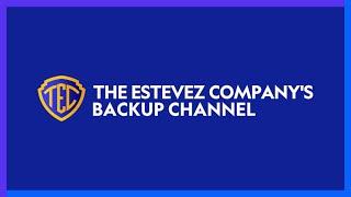 Channel Trailer | The Estevez Company's Backup Channel