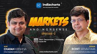 Markets and Nonsense | Episode 2 | Rohit Srivastava and Chavan Krishna