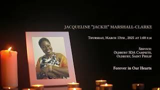 In Loving Memory of Jacqueline "Jackie" Marshall-Clarke - Obituary