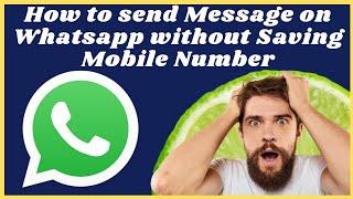 How to send message on whatsapp without adding contact (2024)