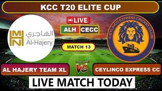 KCC T20 Elite Cup Live - Al Hajery Team Xl vs Ceylinco Express CC Live Cricket Score & Commentary