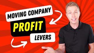 Moving Company Profit Levers