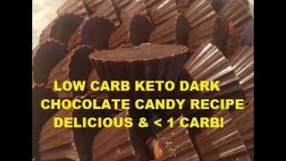 Low Carb KETO Dark Chocolate Candy | Under 1 Net Carb | Easy & Delicious!