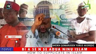 BI A SE N SE ADUA NINU ISLAM By: Fadilatul Sheikh Qomaruden Yunus Akorede (hafizohulloh)