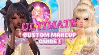 The *ULTIMATE* Custom Makeup guide in Dress to Impress!