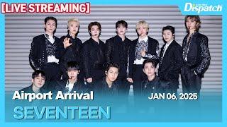 [LIVE] 세븐틴, "인천국제공항 입국" l SEVENTEEN, "ICN INT Airport Arrival" [공항]