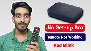 Jio Set-Up Box Remote Red Blink | Jio Remote Not Working Problem Solve