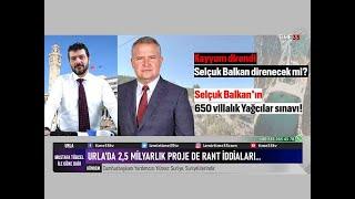 Selçuk Balkan'ın 650 villalık Yağcılar sınavı! Urla'da 2,5 Milyarlık proje de rant iddiaları...