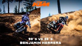 90´s vs 20´s KTM Benjamin Herrera